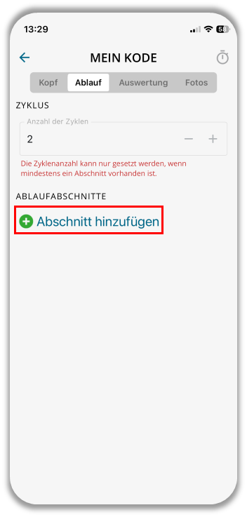 Tab Ablauf: Feld Anzahl der Zyklen und Abschnitt hinzufügen hervorgehoben.