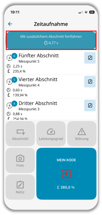Zeitaufnahme beendet. Button Mit zusätzlichem Abschnitt fortfahren ist markiert.